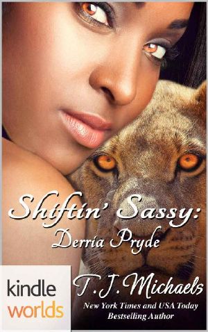 [Pryde Ranch Shifters 04] • Shiftin' Sassy · Derria Pryde